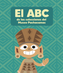 Portada del libro el ABC de las colecciones del Museo Pachacamac 